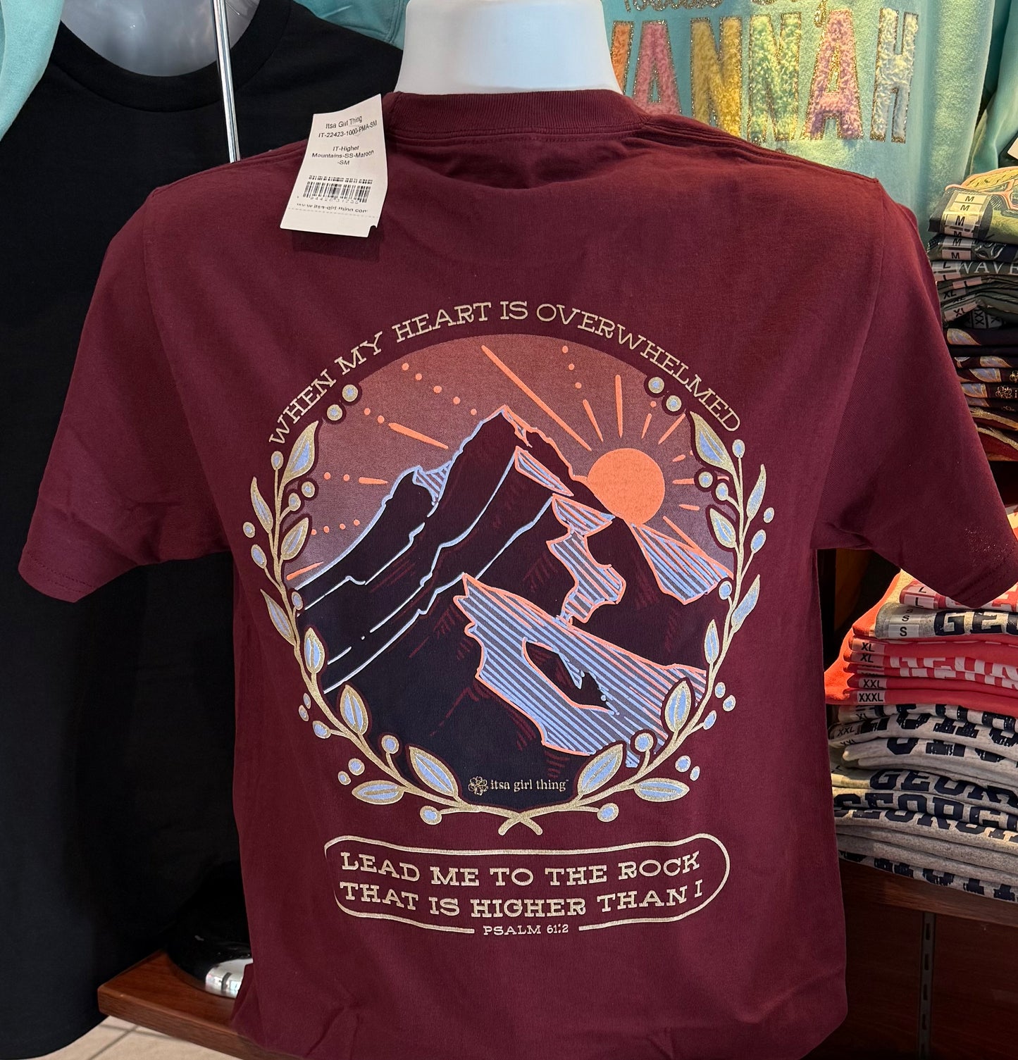 It’s A Girl Thing T-Shirt - “When My Heart Is Overwhelmed…Psalm 61:2” (Short Sleeve Maroon)