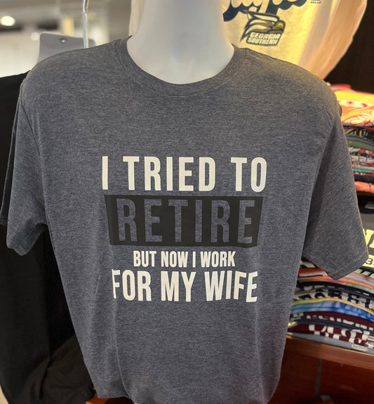 “I tried to retire…” Short Sleeve Tee (Heather blue)