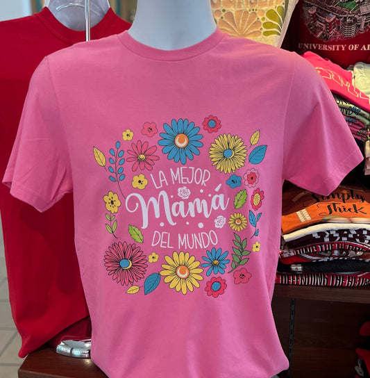 La Mejor Mama Del Mundo Graphic T-shirt (Short Sleeve Azalea)