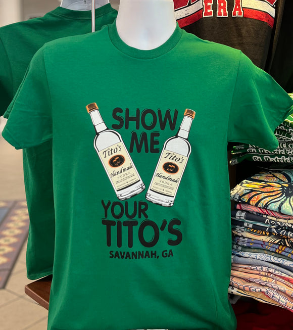 St. Patrick’s Day “Show Me Your Tito’s”  Short Sleeve (Green