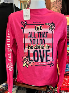 “Let all that you do…” Long Sleeve Tee (Sangria)