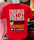 Georgia Bulldogs T-shirt - “Friends don’t let friends…” (Short Sleeve Red)