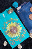 “In a world full of roses, be a sunflower” Short Sleeve (Turquoise)